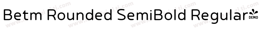 Betm Rounded SemiBold Regular字体转换